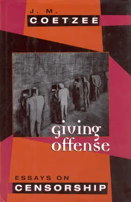 Giving Offense: Eseje o cenzurze - Giving Offense: Essays on Censorship