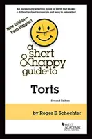 Krótki i szczęśliwy przewodnik po czynach niedozwolonych - Short & Happy Guide to Torts