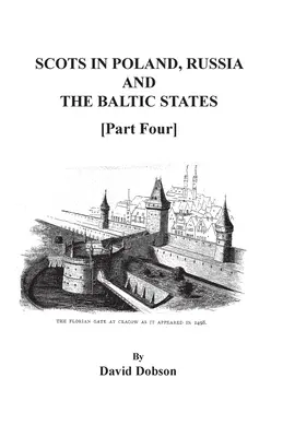 Szkoci w Polsce, Rosji i krajach bałtyckich [Część czwarta] - Scots in Poland, Russia, and the Baltic States [Part Four]