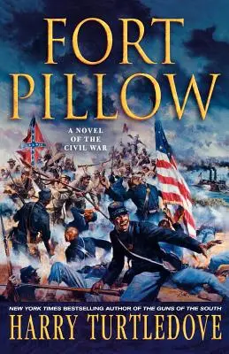 Fort Pillow: Powieść o wojnie secesyjnej - Fort Pillow: A Novel of the Civil War