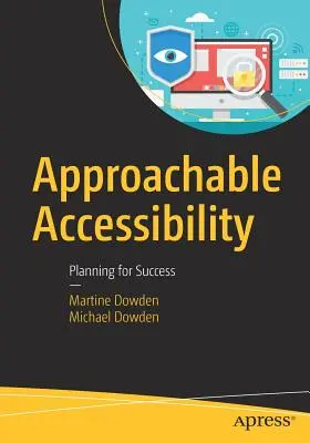 Przystępna dostępność: Planowanie sukcesu - Approachable Accessibility: Planning for Success