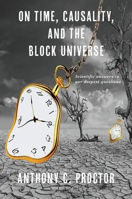 O czasie, przyczynowości i blokowym wszechświecie - On Time, Causality, and the Block Universe