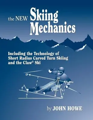 Nowa mechanika jazdy na nartach - The New Skiing Mechanics