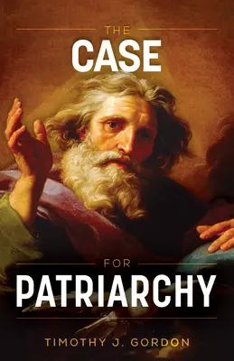 Argumenty za patriarchatem - The Case for Patriarchy