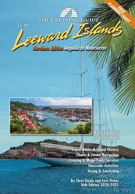 Przewodnik po północnych wyspach zawietrznych: Anguilla do Montserrat - The Cruising Guide to the Northern Leeward Islands: Anguilla to Montserrat