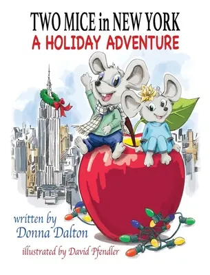 Dwie myszy w Nowym Jorku: Wakacyjna przygoda - Two Mice in New York: A Holiday Adventure