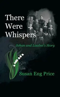 Były sobie szepty: Historia Johana i Lisabet - There Were Whispers: Johan and Lisabet's Story