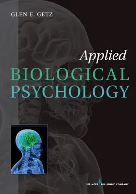 Stosowana psychologia biologiczna - Applied Biological Psychology