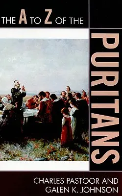 Purytanie od A do Z - The A to Z of the Puritans