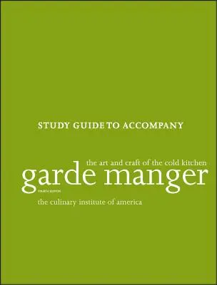 Garde Manger: Sztuka i rzemiosło zimnej kuchni (The Culinary Institute of America (Cia)) - Garde Manger: The Art and Craft of the Cold Kitchen (The Culinary Institute of America (Cia))