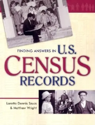 Znajdowanie odpowiedzi w amerykańskich spisach powszechnych - Finding Answers in U.S. Census Records