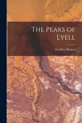 Szczyty Lyell - The Peaks of Lyell