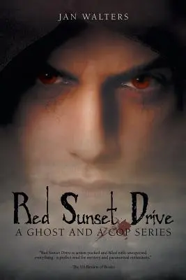 Red Sunset Drive: Seria o duchach i gliniarzach - Red Sunset Drive: A Ghost and a Cop Series