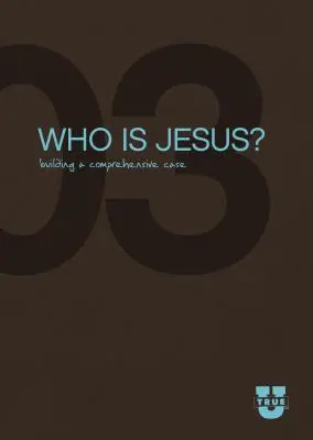 Kim jest Jezus? Budowanie kompleksowej argumentacji - Who Is Jesus?: Building a Comprehensive Case