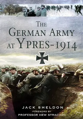 Armia niemiecka pod Ypres 1914 - The German Army at Ypres 1914