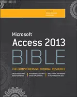 Biblia programu Access 2013 - Access 2013 Bible