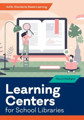 Centra edukacyjne dla bibliotek szkolnych - Learning Centers for School Libraries