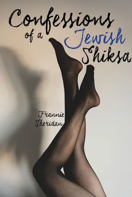 Wyznania żydowskiego szyity - Confessions of a Jewish Shiksa