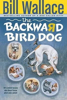 Zacofany ptasi pies - The Backward Bird Dog