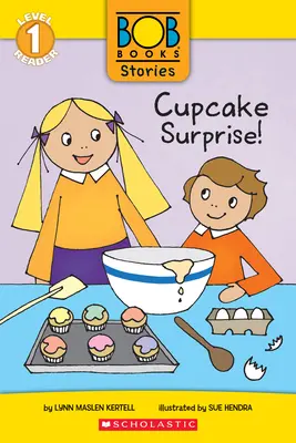 Babeczkowa niespodzianka! (Bob Books Stories: Scholastic Reader, Level 1) - Cupcake Surprise! (Bob Books Stories: Scholastic Reader, Level 1)