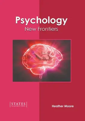 Psychologia: Nowe granice - Psychology: New Frontiers