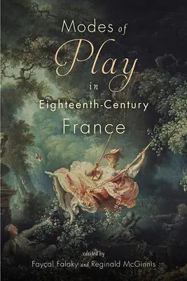 Tryby gry w osiemnastowiecznej Francji - Modes of Play in Eighteenth-Century France