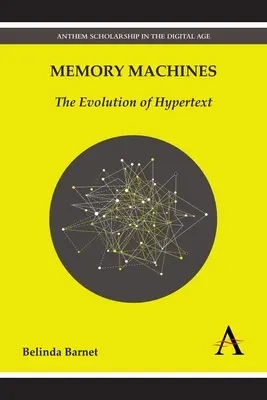 Maszyny pamięci: Ewolucja hipertekstu - Memory Machines: The Evolution of Hypertext