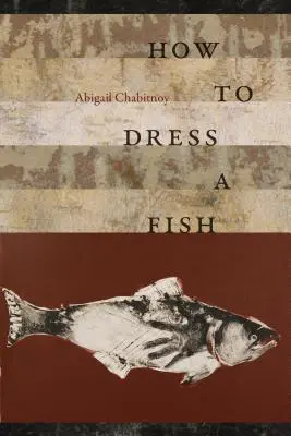 Jak ubrać rybę - How to Dress a Fish