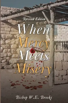 Kiedy miłosierdzie spotyka nieszczęście - When Mercy Meets Misery