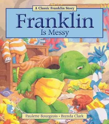 Franklin jest niechlujny - Franklin Is Messy