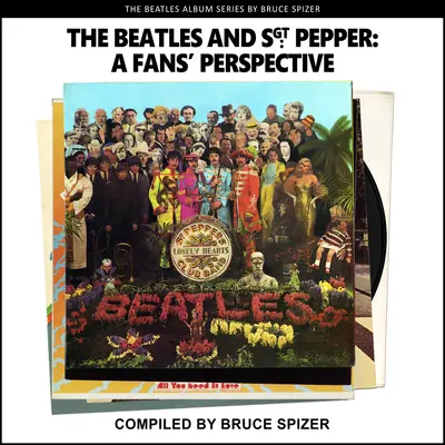 The Beatles i Sgt Pepper z perspektywy fana - The Beatles and Sgt Pepper, a Fan's Perspective