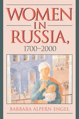 Kobiety w Rosji, 1700-2000 - Women in Russia, 1700-2000
