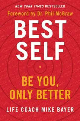 Best Self: Bądź sobą, tylko lepszy - Best Self: Be You, Only Better