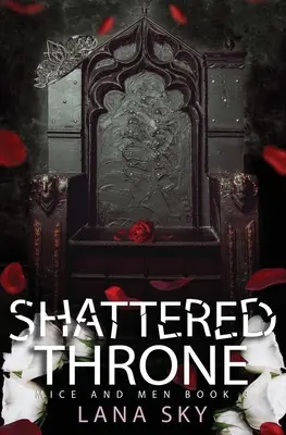 Shattered Throne: Mroczny romans mafijny: War of Roses Universe - Shattered Throne: A Dark Mafia Romance: War of Roses Universe