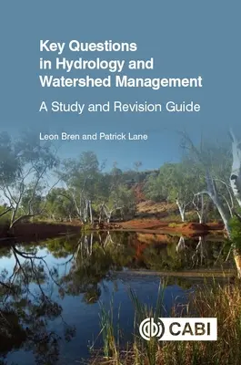 Kluczowe pytania z hydrologii i zarządzania wodami: A Study and Revision Guide - Key Questions in Hydrology and Watershed Management: A Study and Revision Guide