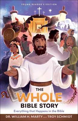 Cała historia Biblii: Wszystko, co dzieje się w Biblii - The Whole Bible Story: Everything That Happens in the Bible