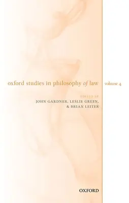 Oksfordzkie studia z filozofii prawa, tom 4 - Oxford Studies in Philosophy of Law Volume 4