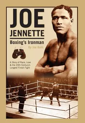 Joe Jennette: Bokserski Ironman - Joe Jennette: Boxing's Ironman