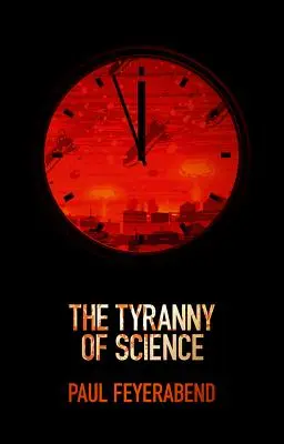 Tyrania nauki - The Tyranny of Science