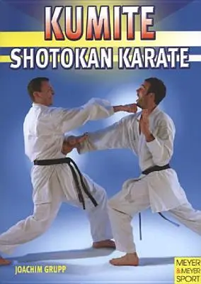 Kumite: Karate Shotokan - Kumite: Shotokan Karate