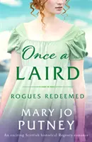 Once a Laird - ekscytujący szkocki romans historyczny z okresu regencji - Once a Laird - An exciting Scottish historical Regency romance