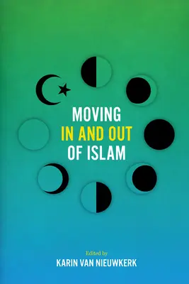 Poruszanie się w islamie i poza nim - Moving in and Out of Islam