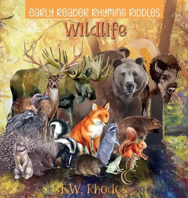 Zagadki rymowane dla początkujących czytelników: Dzikie zwierzęta