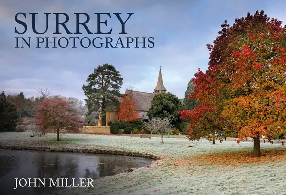 Surrey na fotografiach - Surrey in Photographs