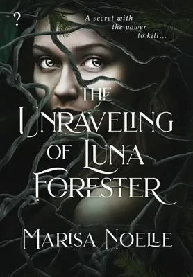 Rozwikłanie zagadki Luny Forester - The Unraveling of Luna Forester