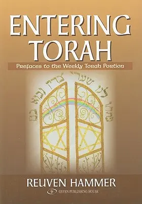 Wkraczając do Tory: Przedmowy do cotygodniowej porcji Tory - Entering Torah: Prefaces to the Weekly Torah Portion