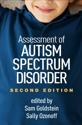 Ocena zaburzeń ze spektrum autyzmu, wydanie drugie - Assessment of Autism Spectrum Disorder, Second Edition