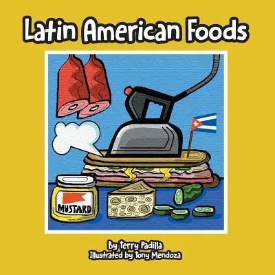 Żywność Ameryki Łacińskiej - Latin American Foods