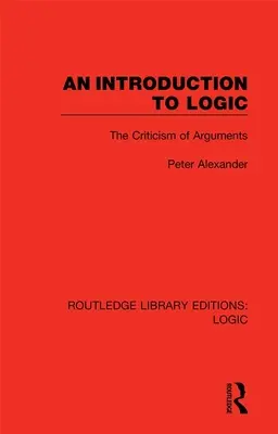Wprowadzenie do logiki: Krytyka argumentów - An Introduction to Logic: The Criticism of Arguments