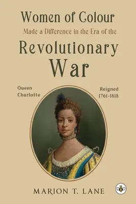 Kolorowe kobiety miały znaczenie w epoce wojny o niepodległość: narodziny czarnej Ameryki? - Women of Colour Made a Difference in the Era of the Revolutionary War: The Birth of Black America?